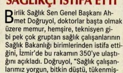 İzmirde 350 Sağlıkçı İstifa Etti.