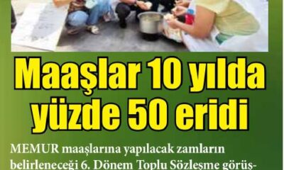 Maaşlar 10 Yılda Yüzde 50 Eridi.