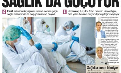 SAĞLIK DA GÖÇÜYOR