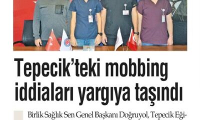 Tepecik’teki mobbing yargıya taşındı.