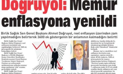 Doğruyol:Memur enflasyona yenildi.