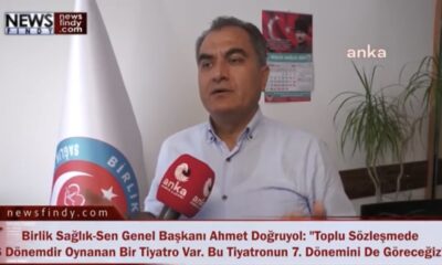 Doğruyol Toplu Sözleşme Tiyatrosunu Değerlendirdi.