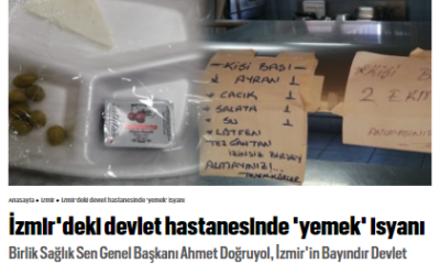 İzmir’deki devlet hastasinde yemek isyanı