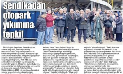 Sendikadan otopark yıkımına tepki