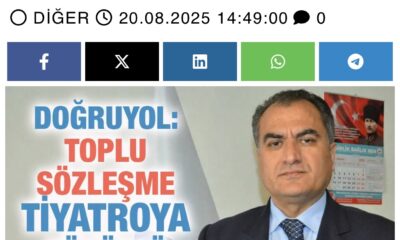 Doğruyol:Toplu Sözleşme Tiyatroya Döndü.