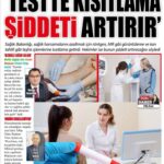 TESTTE KISITLAMA ŞİDDETİ ARTIRIR