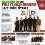 Birlik Sağlık Şen’den Tv9’ a ve Küçük Menderes Gazetesine Ziyaret