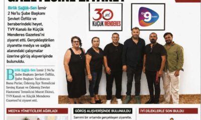 Birlik Sağlık Şen’den Tv9’ a ve Küçük Menderes Gazetesine Ziyaret