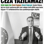 112 AMBULANSLARINA CEZA YAZILAMAZ !